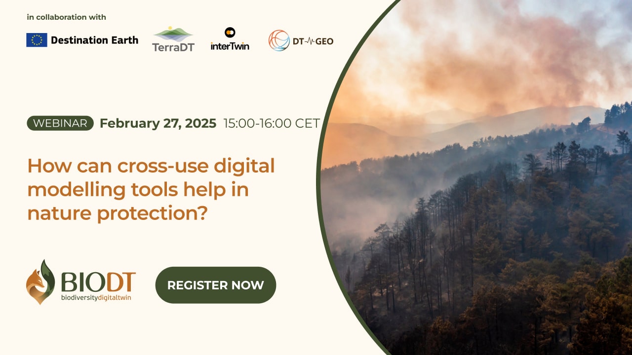 BioDT Webinar : How can cross-use digital modelling tools help in nature protection?