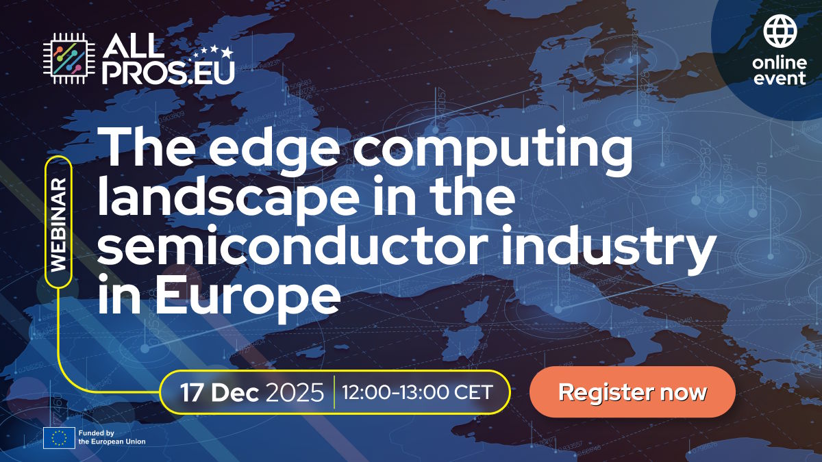 Webinar The edge computing landscape in the semiconductor industry in Europe