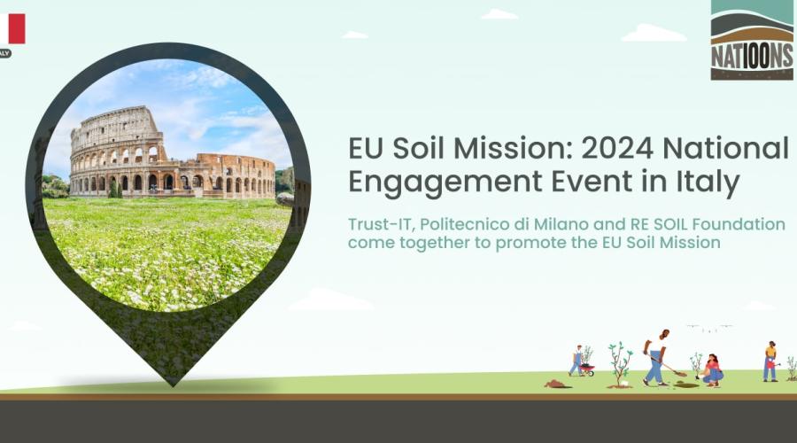 Trust-IT, Politecnico di Milano and RE SOIL Foundation come together to promote the EU Soil Mission