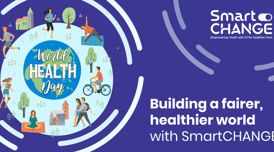 Celebrating World Health Day: building a fairer and healthier world with SmartCHANGE