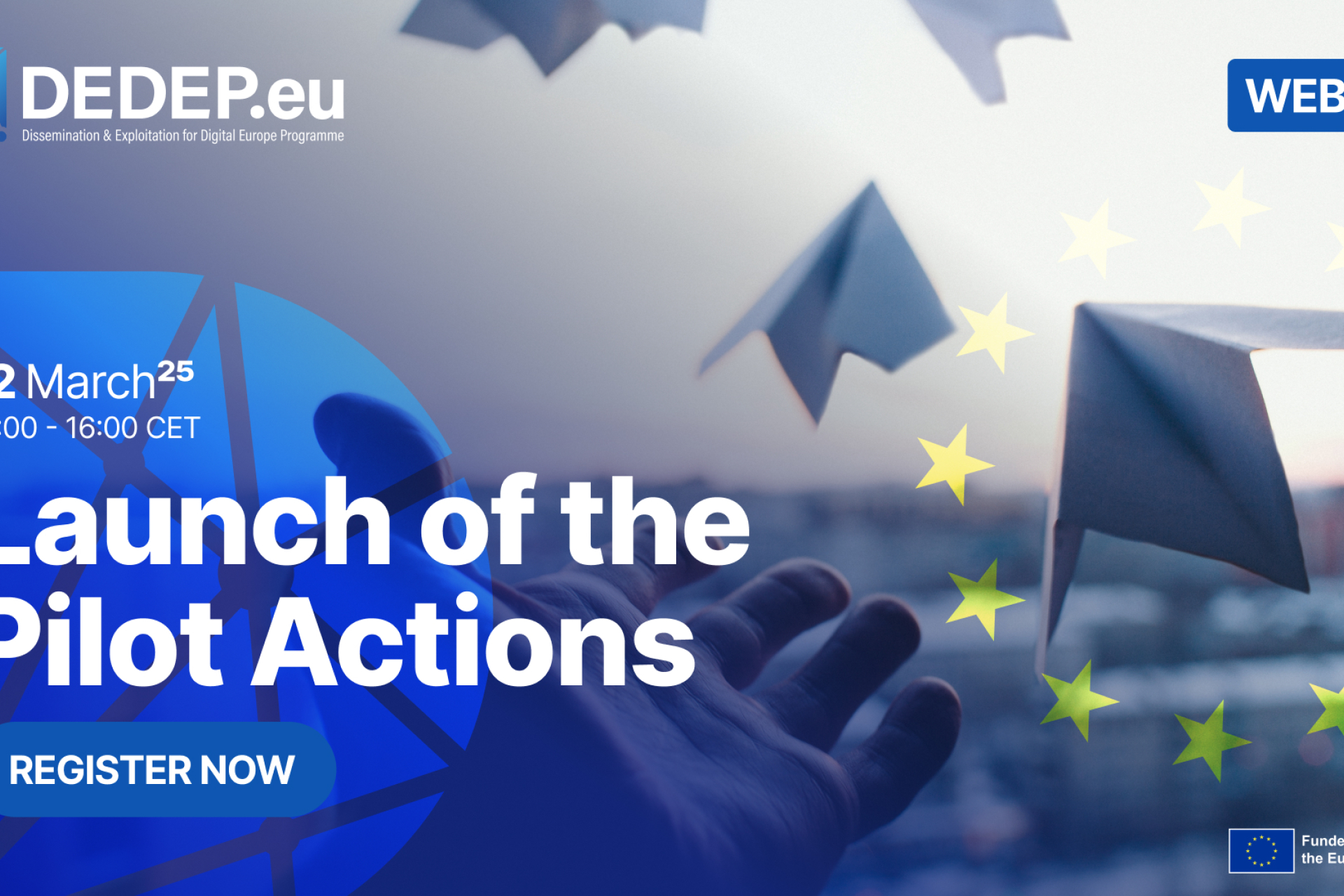 Launch of the Pilot Actions - DEDEP.eu